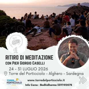 ritiro di meditazione con pier giorgio caselli: un'esperienza a torre del porticciolo