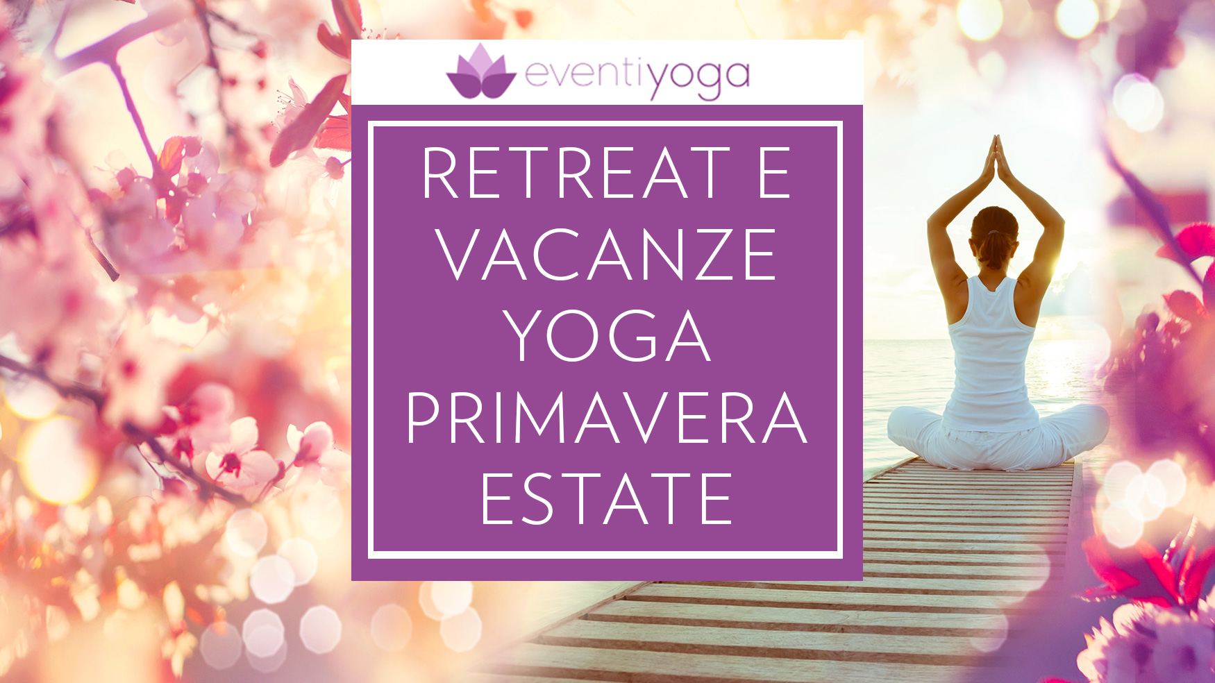 vacanze yoga e benessere primavera estate 2026: il ritiro a cagliari il 2 agosto